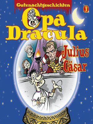 cover image of Opa Draculas Gutenachtgeschichten, Folge 3